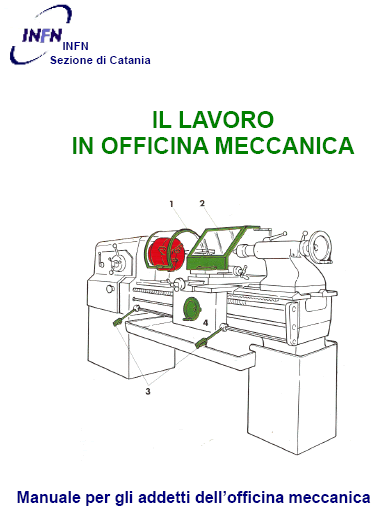 Utilizzo di attrezzatura dell'officina meccanica da parte del